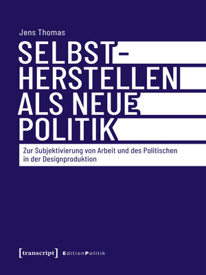 cover image of Selbstherstellen als neue Politik